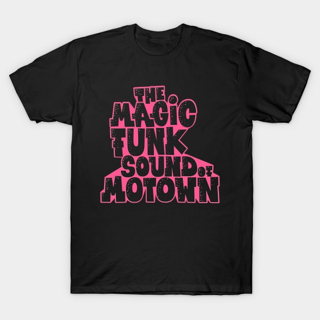 Pink Motown Music Groove Design T-Shirt by Boogosh